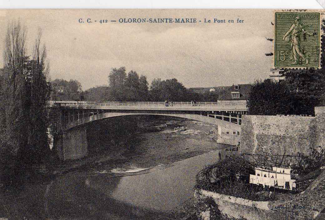 64 OLORON STE MARIE Le Pont En Fer 1918 - Oloron Sainte Marie