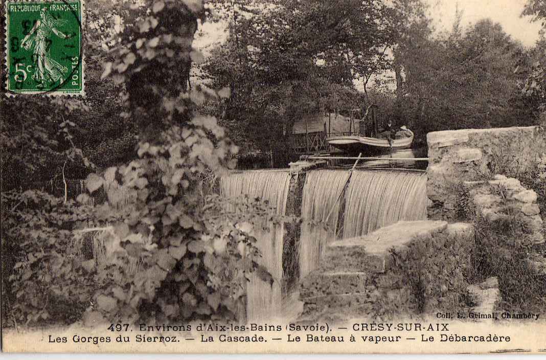 73 CREZY SUR AIX Les Gorges Du Sierroz, La Cascade, Le Bateau à Vapeur, Le Débarcadère Animée 1913 - Gresy Sur Aix