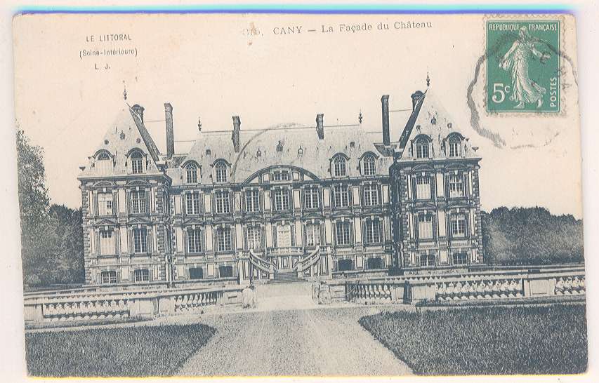 CANY - La Façade Du Château LE LITTORAL L. J. - Cany Barville