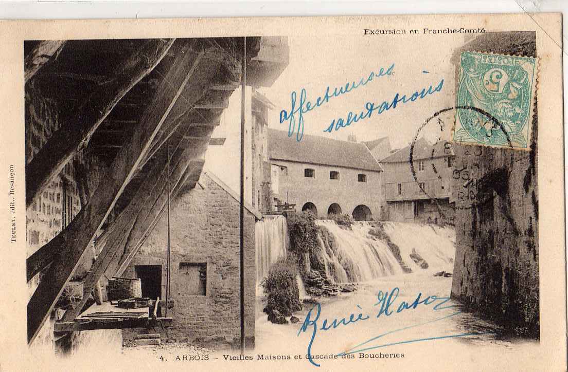 39 ARBOIS Vieilles Maisons Et Cascade Des Boucheries 1905 - Arbois