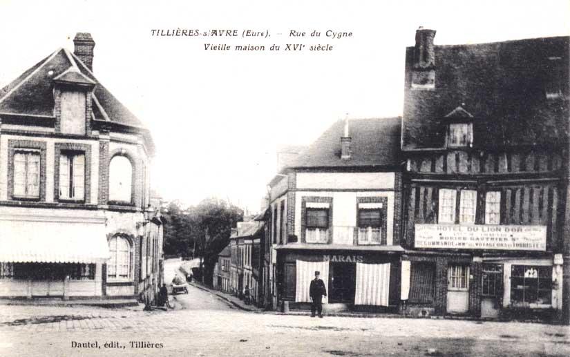 CPA Tillières-s/Avre (27, Eure) Rue Du Cygne, Vieille Maison, Hôtel Du Lion D´Or, Animée. Dautel Edit - Tillières-sur-Avre
