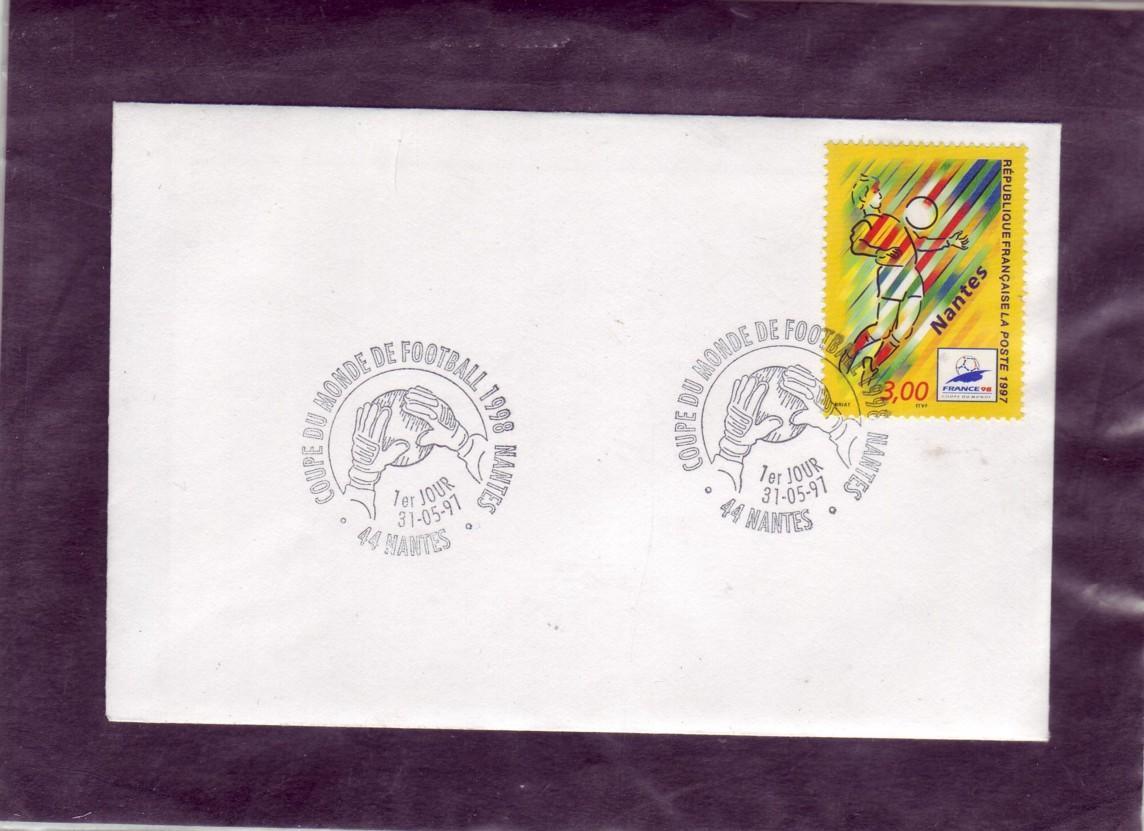 FRANCE  Cachet  1er Jour   Coupe Du Monde Nantes  France 1998   Football - 1998 – Francia