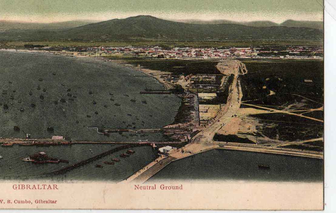 UK GIBRALTAR Neutral Ground, Vue Générale, Colorisée, Ed Cumbo, Dos 1900 - Gibilterra