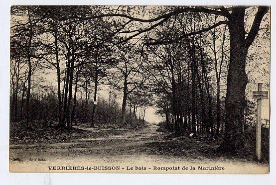 Verrières Le Buisson Le Bois Rompoint De La Marinière - Verrieres Le Buisson