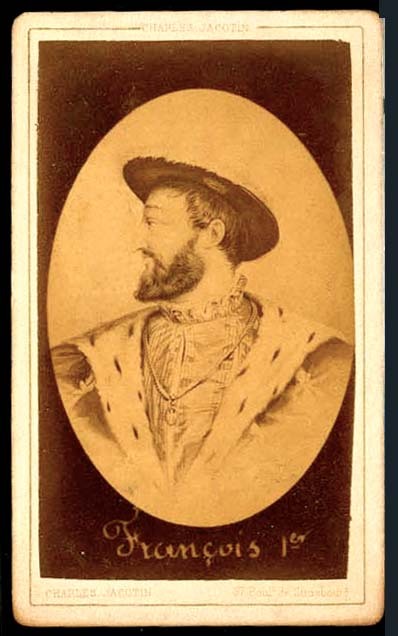 Photo - François 1er (Charles Jacotin) 1872 - Documents Historiques