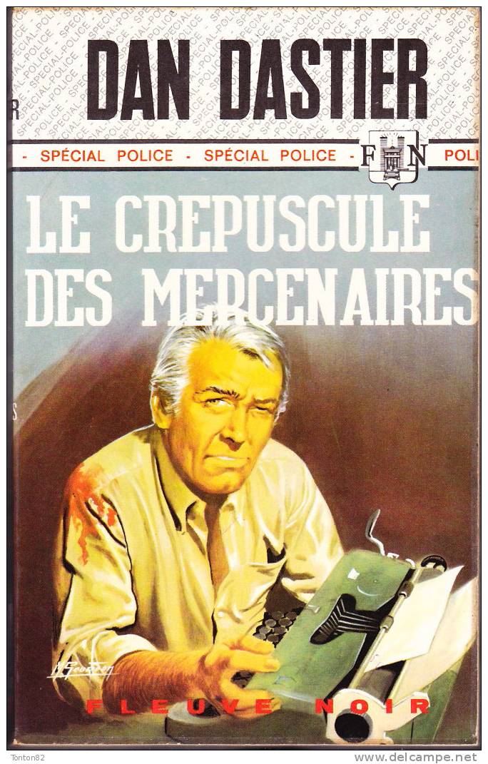FN. SP 990 - Le Crépuscule Des Mercenaires - Dan Dastier - ( EO 1972 ) . - Fleuve Noir