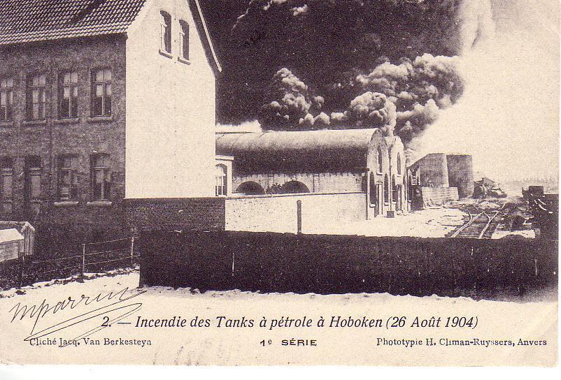 Hoboken Belgique Incendie Des Tanks A Petrole Le 26 Aout 1904 - Sapeurs-Pompiers