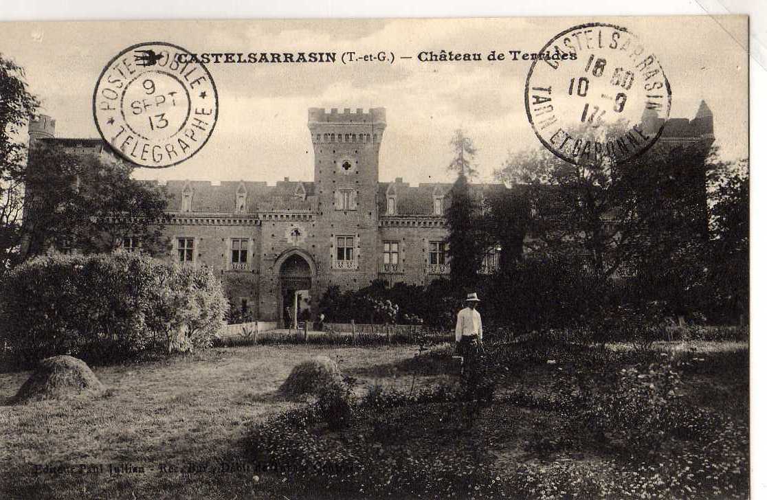 82 CASTELSARRASIN Chateau Des Terrides, Animée 1913 + Cachet "Poste Mobile Télégraphe" - Castelsarrasin