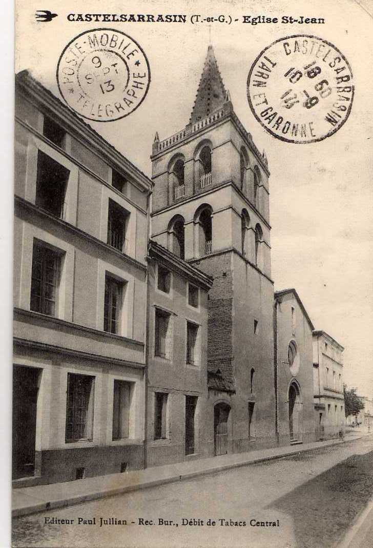 82 CASTELSARRASIN Eglise St Jean 1913 + Cachet "Poste Mobile Télégraphe" - Castelsarrasin
