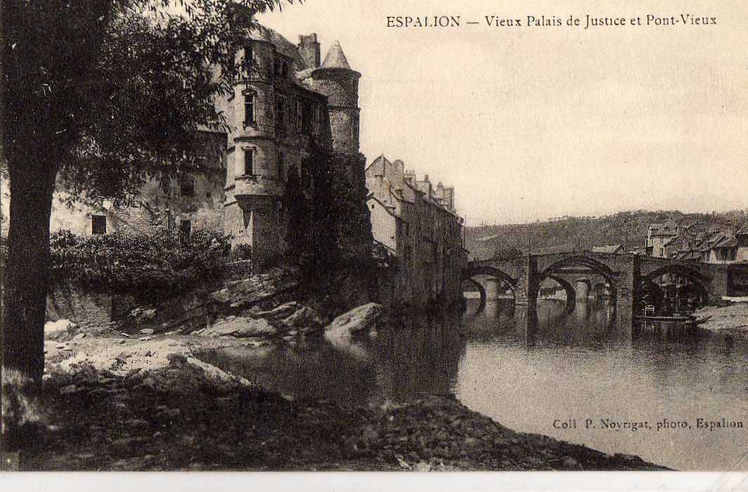 12 ESPALION Palais De Justice, Pont Vieux, Ed Noyrigat, 1918 - Espalion