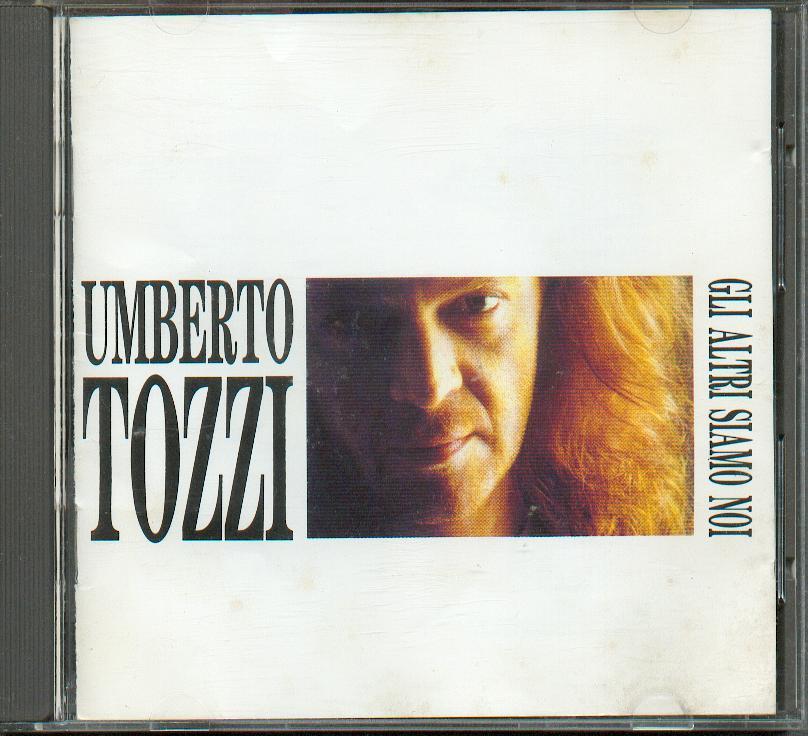 ALBUM  C-D    " UMBERTO TOZZI "  GLI  ALTRI SIAMO NOI - Other - Italian Music