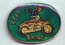 PIN'S MOTO KEEP ON BIKING (9640) - Motos