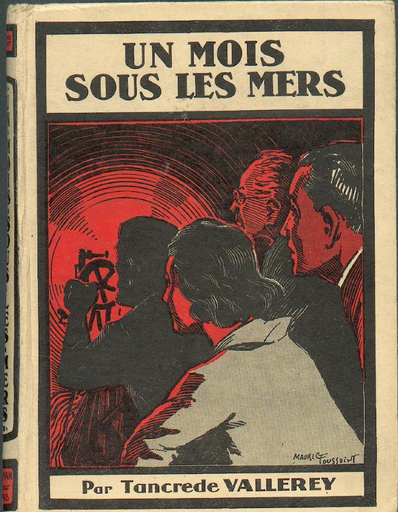 UN MOIS SOUS LES MERS  "PAR TANCREDE VALLEREY" NATHAN EDITEUR DE 1939 - Adventure