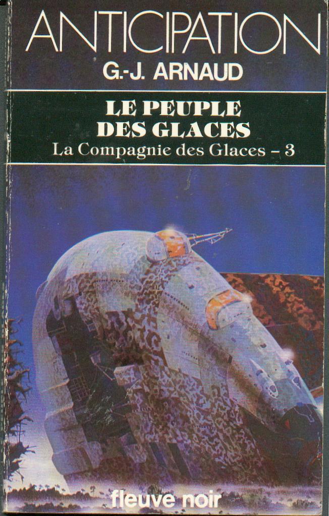 ANTICIPATION  N° 1056   " LE PEUPLE DES GLACES-TOME 3  EN  E-O "   G-J-ARNAUD   FLEUVE-NOIR - Fleuve Noir