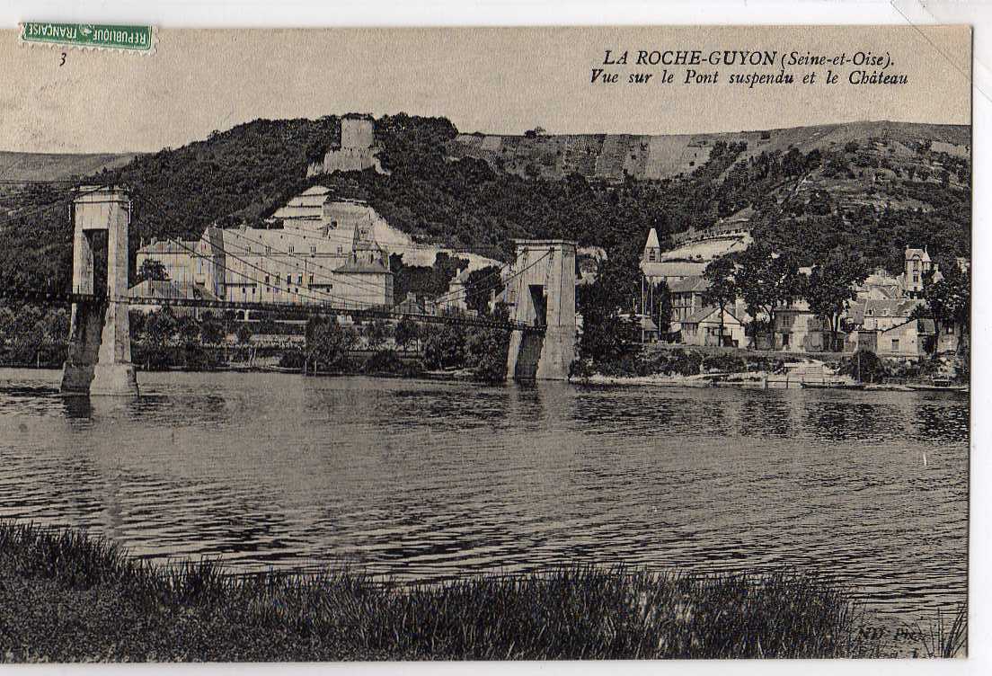 95 LA ROCHE GUYON Vue Générale, Pont Suspendu, Chateau, Ed ND 3, 1908 - La Roche Guyon