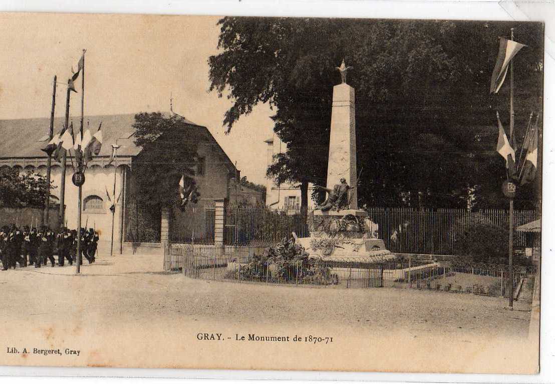 70 GRAY Monument Aux Morts, Guerre 1870-1871, Défilé Militaire, Ed Bergeret, Dos 1900 - Gray