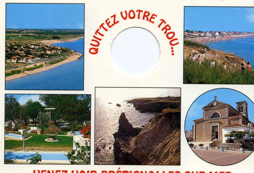 BRETIGNOLLES-sur-MER   -   Quittez Votre Trou... Venez Voir...   -         (la Carte A Voyagé En 1997) - Bretignolles Sur Mer