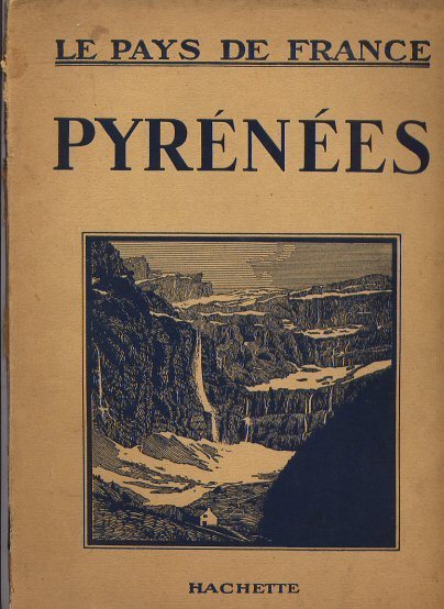 « Les Pyrénées », Années Trente - Midi-Pyrénées