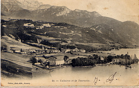 TALLOIRES  ET LA TOURNETTE 1904 - Talloires