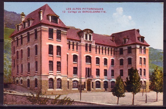 ALPES DE HAUTE PROVENCE - Barcelonnette - Le College - Barcelonnette