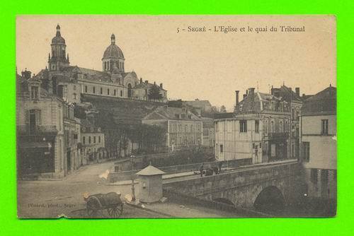 SEGRÉ - L´ÉGLISE ET LE QUAI DU TRIBUNAL - PÉNARD PHOTO - ANIMÉE - Segre