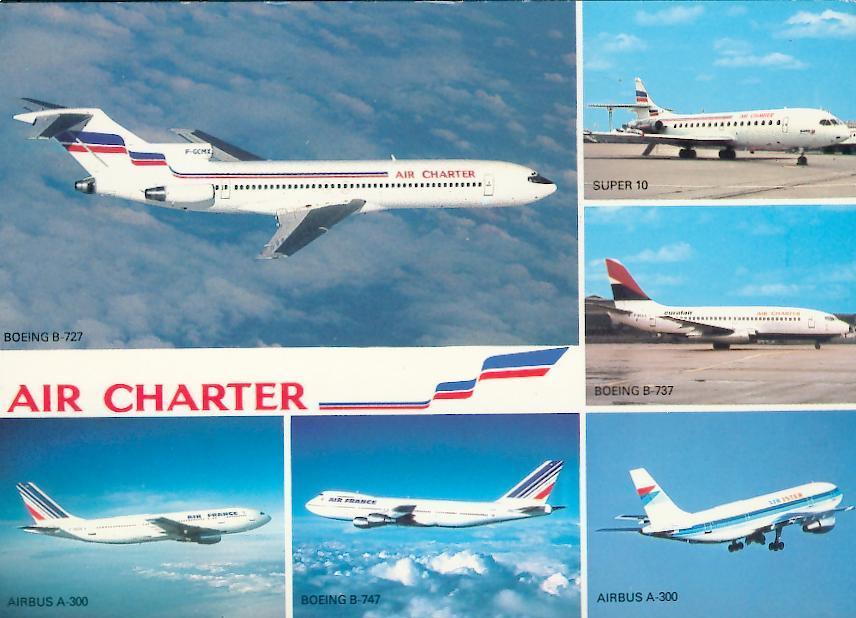 AIR CHARTER. Flotte Utilisée Par AIR CHARTER, Filiale D'Air France Et Air Inter. - 1946-....: Moderne