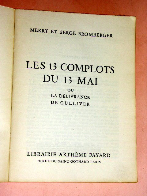 Les 13 Complots Du 13 Mai  (1958) - Other & Unclassified