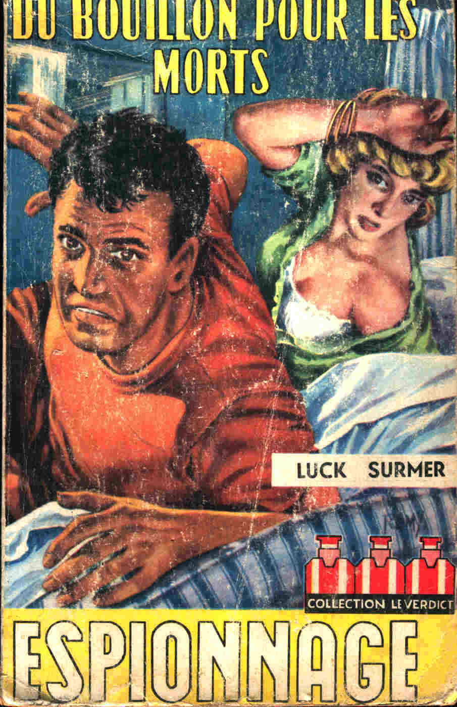 Du Bouillon Pour Les Morts - Luck Surmer - Collection " Le Verdict " N°1 " ( 1960 ) - Other & Unclassified