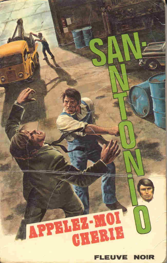San Antonio - Frédéric Dard - Appelez-moi Chérie - Type 3 - EO 1972 - San Antonio