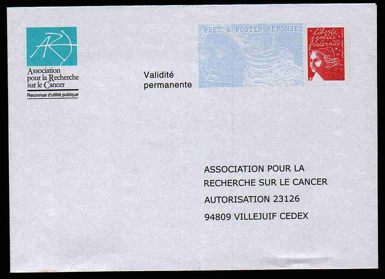 Entier Postal PAP Réponse ARC Recherche Sur Le Cancer. Autorisation 23126, N° Au Dos: 0404675 - Prêts-à-poster: Réponse /Luquet