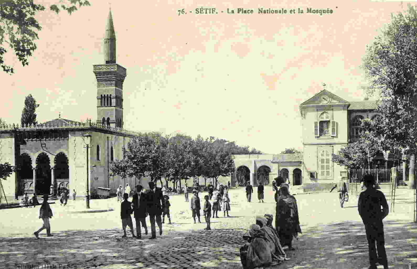 SETIF - La Place Nationale Et La Mosquée - Setif