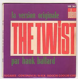 Hank BALLARD : Le Vrai Créateur Du TWIST : " THE TWIST "  TRES RARE. - Rock