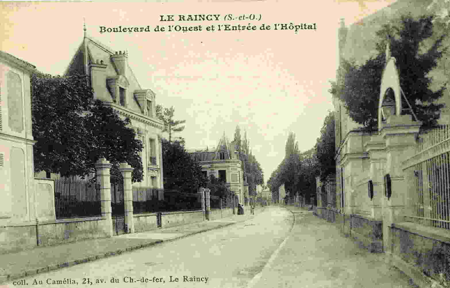 LE RAINCY - Boulevard De L'Ouest Et L'Entrée De L'Hôpital - Le Raincy
