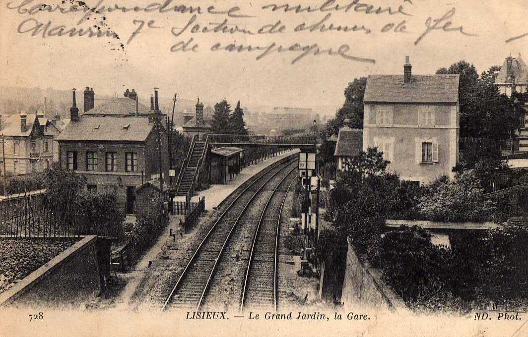 14 LISIEUX Le Grand Jardin, La Gare, Vue Des Quais Et De La Passerelle, Cachet "Gare De Lisieux Et T" ND728 1916 - Lisieux