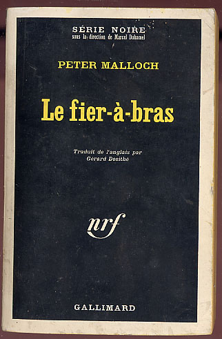 {16194} Peter Malloch ; Gallimard Série Noire N° 1157; EO (Fr) 1967. - Série Noire