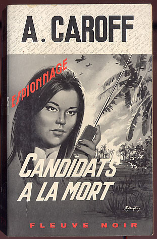 {16302} André Caroff ; Espionnage N° 724 EO 1969.  " En Baisse " - Fleuve Noir