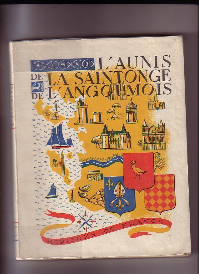 VISAGES De La SAINTONGE Et De L´ANGOUMOIS - Poitou-Charentes