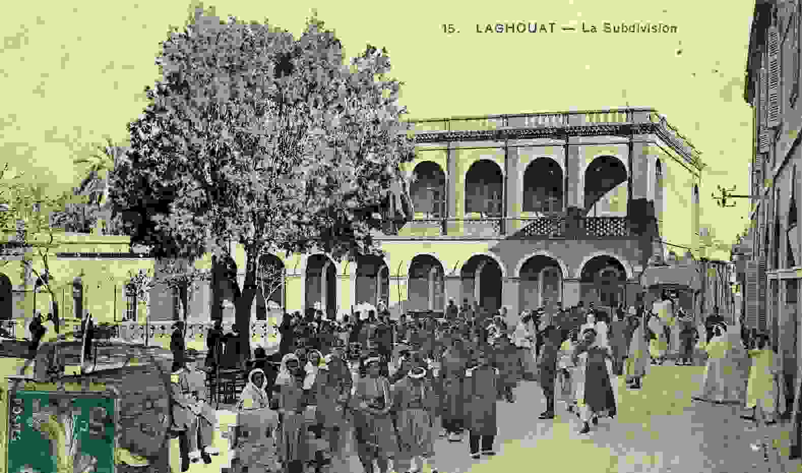 LAGHOUAT - LA SUBDIVISION - N°15 - Carte Tres ANIMEE - Laghouat