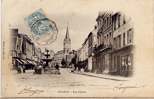 LIVAROT 1903  RUE D ORBEC - Livarot