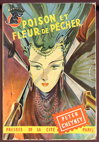 {17997} Peter Cheyney "poison Et Fleur-de-pêcher" Un Mystère N° 130, 1957. - Presses De La Cité