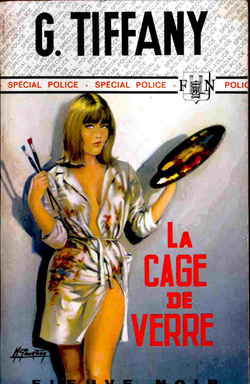 FN. Spé. Pol. 821 - La Cage De Verre - G. Tiffany - ( EO 1970 ) . - Fleuve Noir