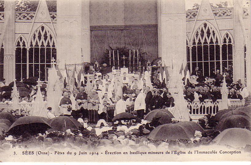 SEES. Fêtes Du 9 Juin 1914. Erection En Basilique Mineure De L'Eglise De L'Immaculée Conception (Animée) - Sees