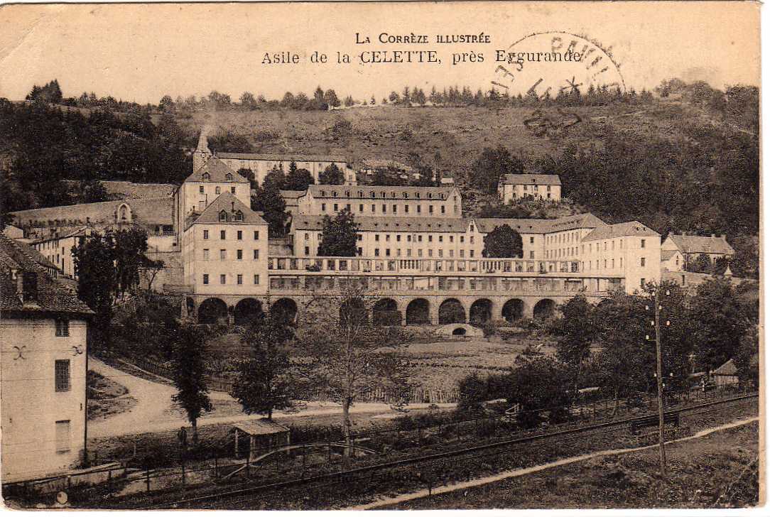 19 EYGURANDE (environs) Asile De La Celette, La Correze Illustrée, 1925 - Eygurande