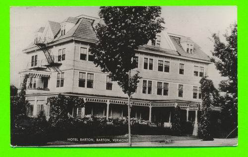 BARTON, VT  - HOTEL BARTON - TRAVEL IN 1962 - CHICK & MARION ABERNETHY - - Andere & Zonder Classificatie