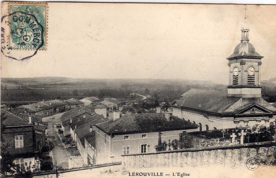 55 LEROUVILLE Eglise Et Vue Du Village, 1906 - Lerouville