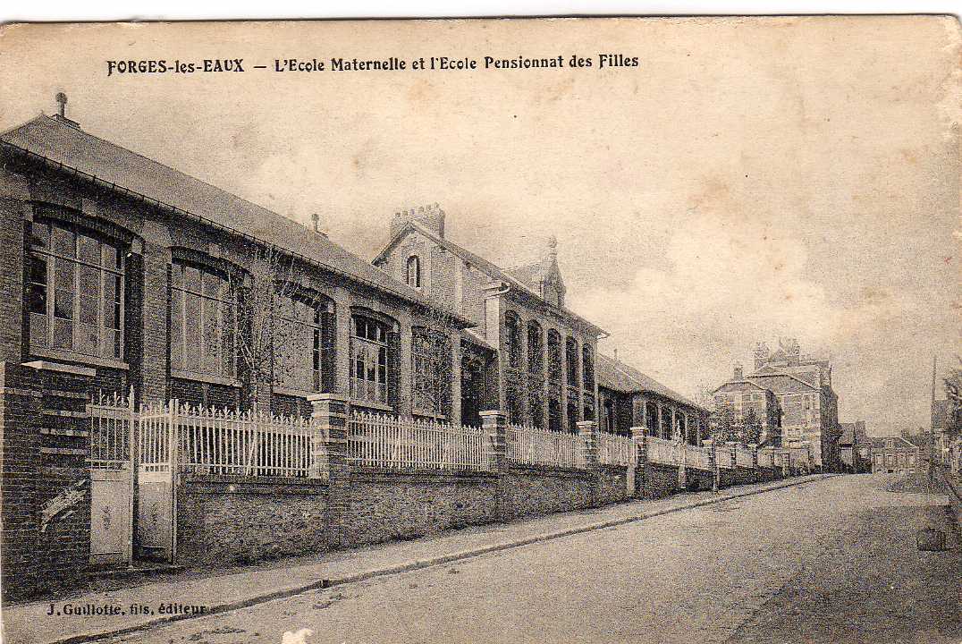 76 FORGE LES EAUX Ecole Maternelle Et Pensionnat Des Filles, Ed Guillotte, 191? - Forges Les Eaux