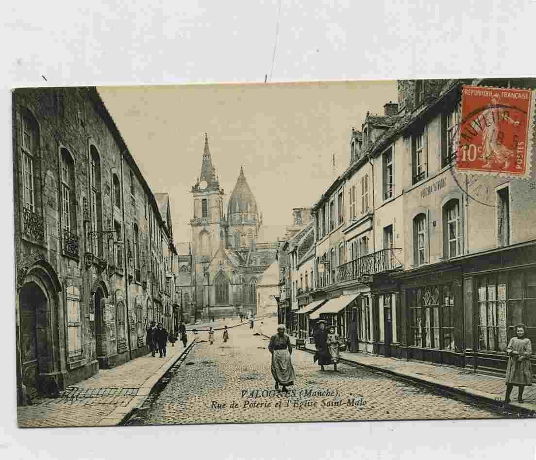 50 - VALOGNES - ANIMATION RUE DE LA POTERIE Et EGLISE ST MALO - 1912 - Valognes