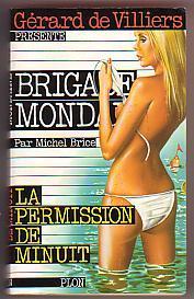 BRIGADE MONDAINE  : N° 16 /  LA PERMISSION DE MINUIT - Brigade Mondaine