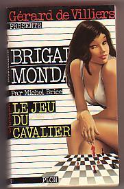 BRIGADE MONDAINE :  N° 12  /  LE JEU DU CAVALIER - Brigade Mondaine