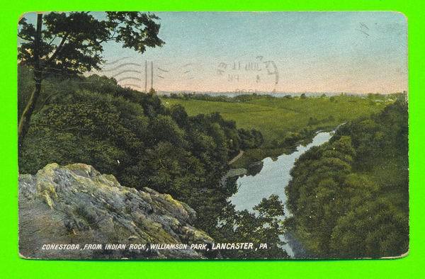 LANCASTER, PA - CONESTOGA, FROM INDIAN ROCK - WILLIAMSON PARK - TRAVEL IN 1908 - F.W. WOOLWORTH - - Lancaster